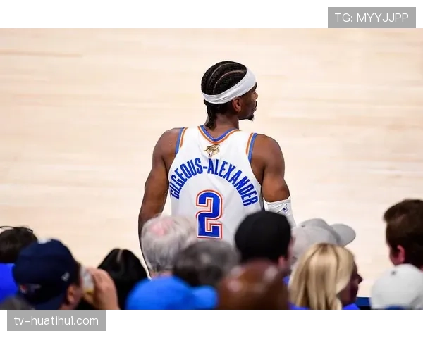 此役亚历山大表现抢眼，首节命中率过半助球队反超比分